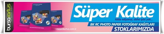 Süper Kalite BK Fotoğraf Kağıtları Stoklarımızda.