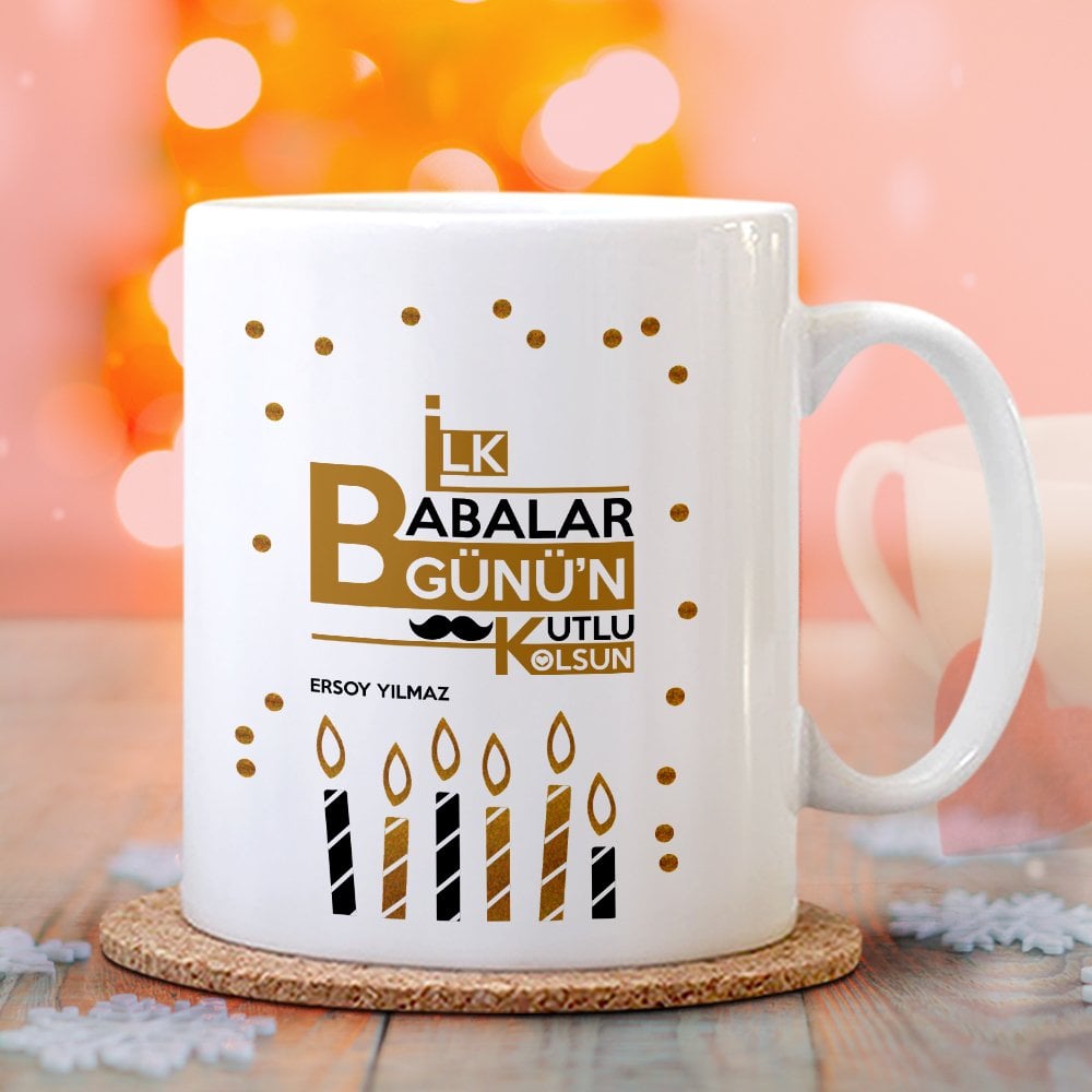 Kişiye Özel İlk Babalar Günün Kutlu Olsun Tasarımlı Beyaz Kupa Bardak - 5