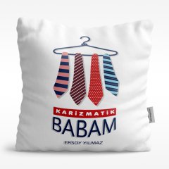 Kişiye Özel Karizmatik Babam Tasarımlı Beyaz Saten Yastık - 1