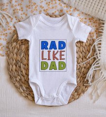 BK Kids Rad Like Dad Tasarımlı Bebek Body Zıbın - Model 1