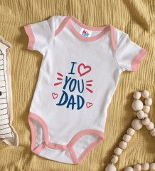 BK Kids I Love You Dad Tasarımlı Pembe Bebek Body Zıbın-1