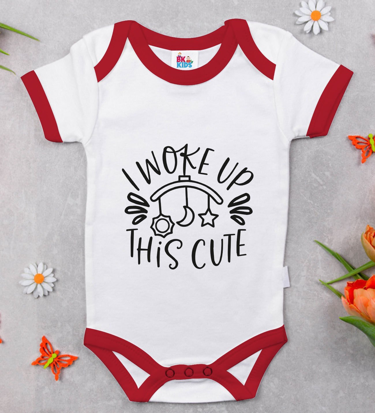 BK Kids I Woke Up This Cute Tasarımlı Kırmızı Bebek Body Zıbın-1