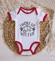 BK Kids I Woke Up This Cute Tasarımlı Kırmızı Bebek Body Zıbın-1