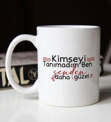 BK Gift Kimseyi Tanımadım Ben Tasarımlı Beyaz Kupa Bardak Arkadaşa Hediye , Doğum Günü Hediyesi-2