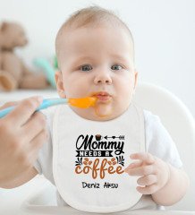 BK Kids Kişiye Özel Mommy Needs A Coffee Tasarımlı Bebek Body Zıbın ve Mama Önlüğü Hediye Seti - Model 1
