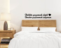 BK Home Birlikte Yaşamak Değil Duvar Yazısı-1