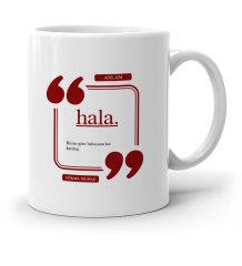 Kişiye Özel Hala Beyaz Kupa Bardak - 4