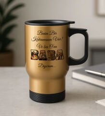 BK Gift Kişiye Özel Fotoğraflı Babalar Günü Tasarımlı Kulplu Gold Çelik Bardak Termos Mug 450ml-4, Babalar Günü Hediye, Babaya Hediye