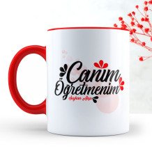 Kişiye Özel Canım Öğretmenim Kırmızı Kupa Bardak - 3