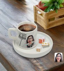 Kişiye Özel Sunum Tabaklı Kadın Kolay Yetişmiyor Karikatürlü Türk Kahvesi Fincanı Model 8