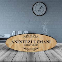 Kişiye Özel Mesleki Anestezi Uzmanı Ahşap Oval Masa İsimliği  - 2