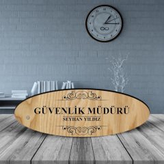 Kişiye Özel Mesleki Güvenlik Müdürü Ahşap Oval Masa İsimliği - 2