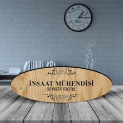 Kişiye Özel Mesleki İnşaat Mühendisi Ahşap Oval Masa İsimliği - 2