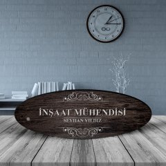 Kişiye Özel Mesleki İnşaat Mühendisi Ahşap Oval Masa İsimliği - 3