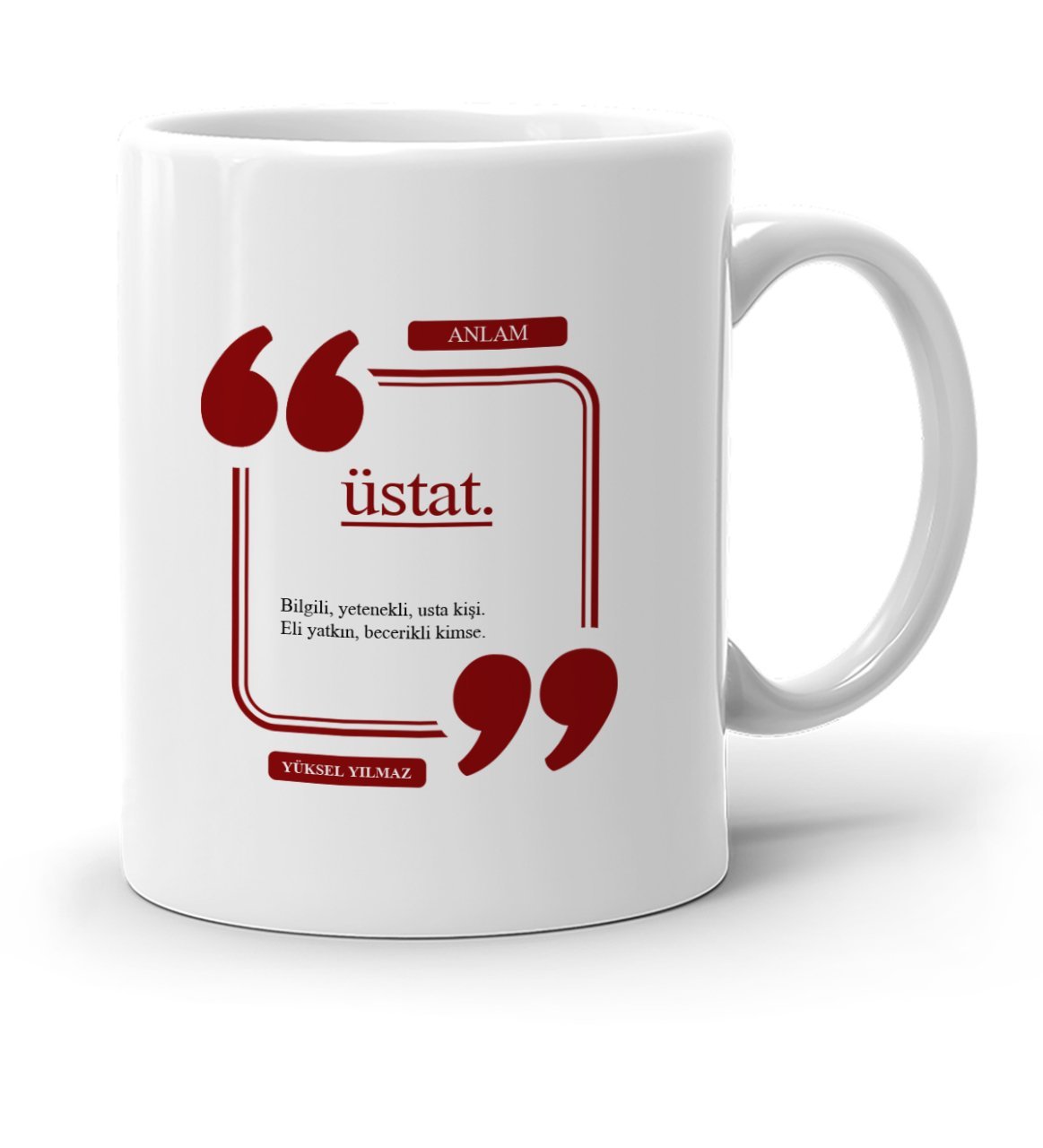 Kişiye Özel Üstat Beyaz Kupa Bardak - 4