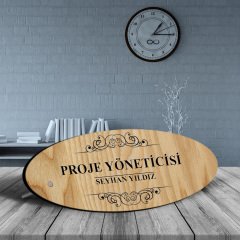 Kişiye Özel Mesleki Proje Yöneticisi Ahşap Oval Masa İsimliği - 2