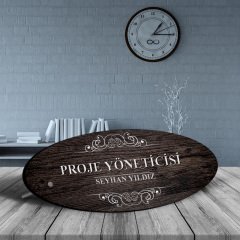 Kişiye Özel Mesleki Proje Yöneticisi Ahşap Oval Masa İsimliği - 3
