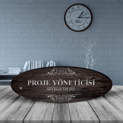 Kişiye Özel Mesleki Proje Yöneticisi Ahşap Oval Masa İsimliği - 3
