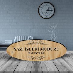 Kişiye Özel Mesleki Yazı İşleri Müdürü Ahşap Oval Masa İsimliği - 2