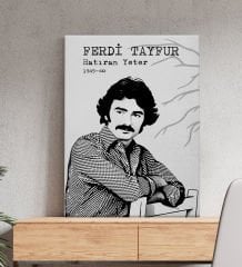 BK Gift Ferdi Tayfur Hatıran Yeter Tasarımlı Kanvas Tablo -4 (50x70)