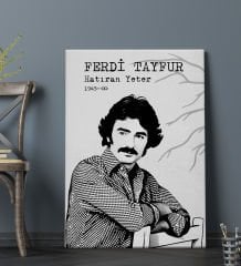 BK Gift Ferdi Tayfur Hatıran Yeter Tasarımlı Kanvas Tablo -4 (70x100)