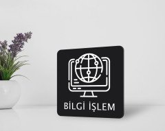 BK Home Bilgi İşlem Kapı Yönlendirme Levhası