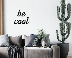 BK Home Be Cool Duvar Yazısı-1