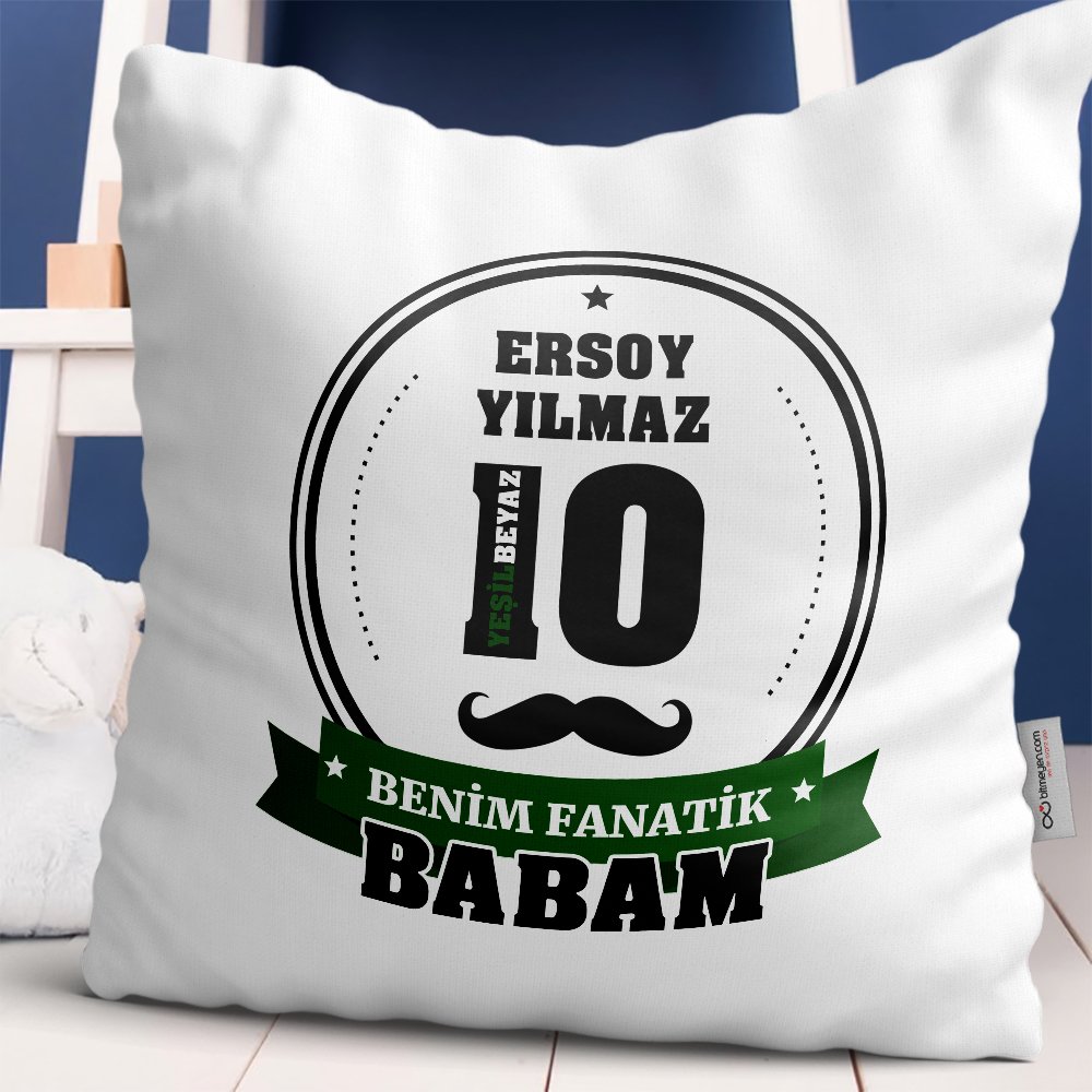 Kişiye Özel Benim Fanatik Babam Tasarımlı Beyaz Yastık (Yeşil Beyaz)