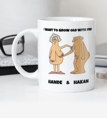 Kişiye Özel I Want To Grow Old With You Tasarımlı Beyaz Kupa Bardak-1