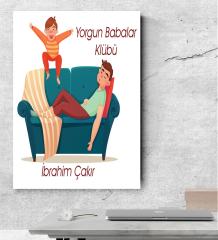 Kişiye Özel Babalar Günü Temalı Kanvas Tablo  50x70 Cm 21-665