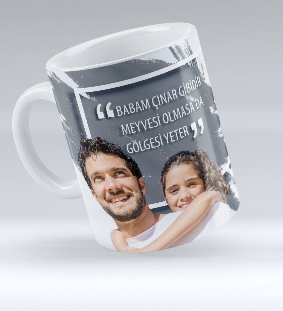 Kişiye Özel Babam Çınar Gibidir Meyvesi Olmasa da Gölgesi Yeter Beyaz Kupa Bardak