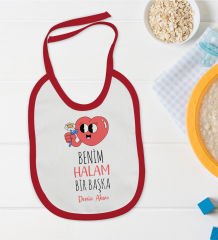 BK Kids Kişiye Özel Benim Halam Bir Başka Tasarımlı Kırmızı Bebek Mama Önlüğü-1