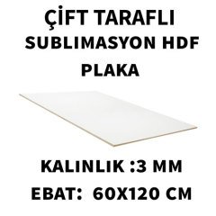 Sublimasyon Çift Taraflı 3 mm HDF Plaka 60x120 cm