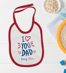 BK Kids Kişiye Özel I Love You Dad Tasarımlı Kırmızı Bebek Mama Önlüğü-2