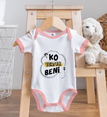BK Kids Ko Verun Beni Tasarımlı Pembe Bebek Body Zıbın-1