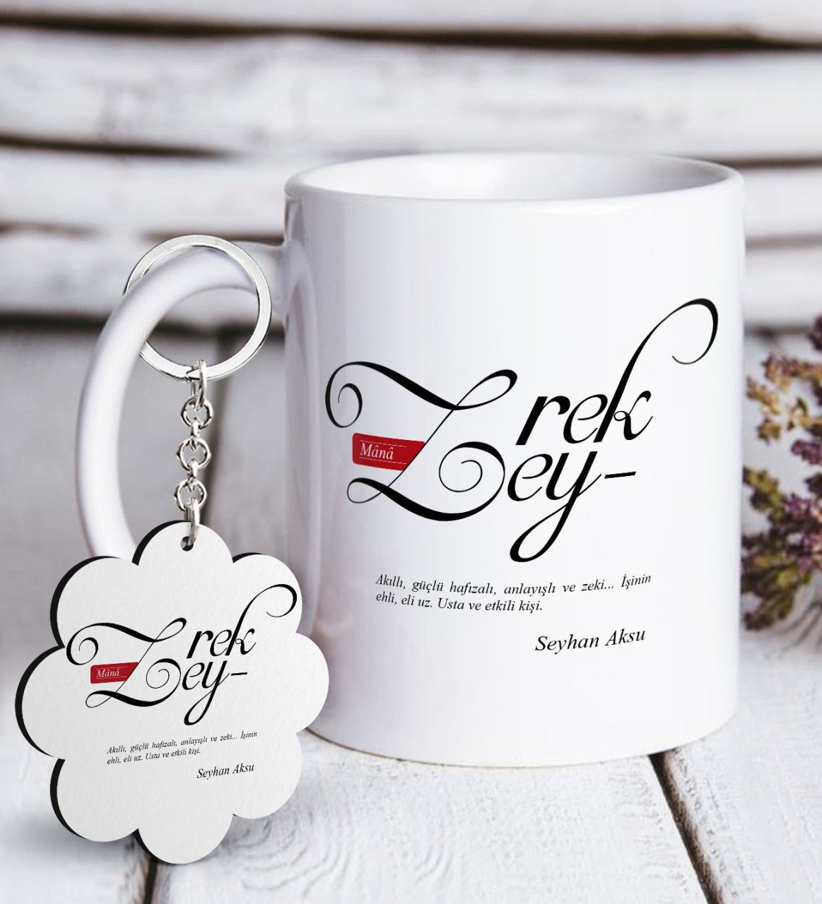 Kişiye Özel Mânâ Zeyrek Beyaz Kupa ve Anahtarlık Hediye Seti