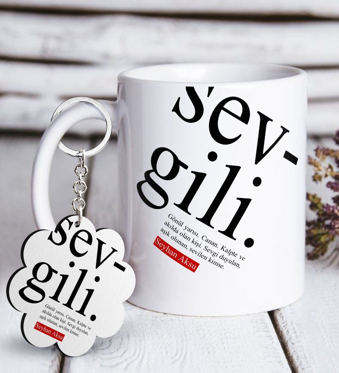 Kişiye Özel Sevgili Anlamı Beyaz Kupa ve Anahtarlık Hediye Seti