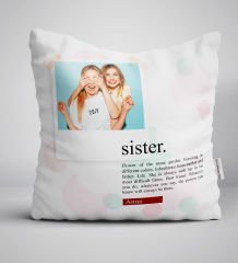 Kişiye Özel Fotoğraflı Sister Yastık