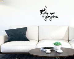 BK Home Girl You Are Gorgeous Ahşap Duvar Yazısı-1