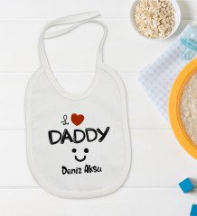 BK Kids Kişiye Özel I Love Daddy Tasarımlı Bebek Body Zıbın ve Mama Önlüğü Hediye Seti - Model 1