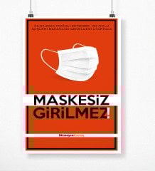 Kişiye Özel Logolu Maskesiz Girilmez Afiş Poster (50 x 70 cm.) 4