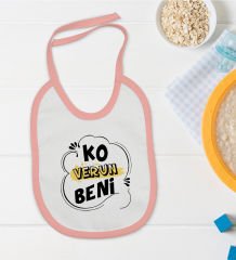 BK Kids Ko Verun Beni Tasarımlı Pembe Bebek Mama Önlüğü-1