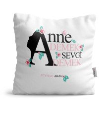 Kişiye Özel Anne Demek Sevgi Demek Saten Yastık