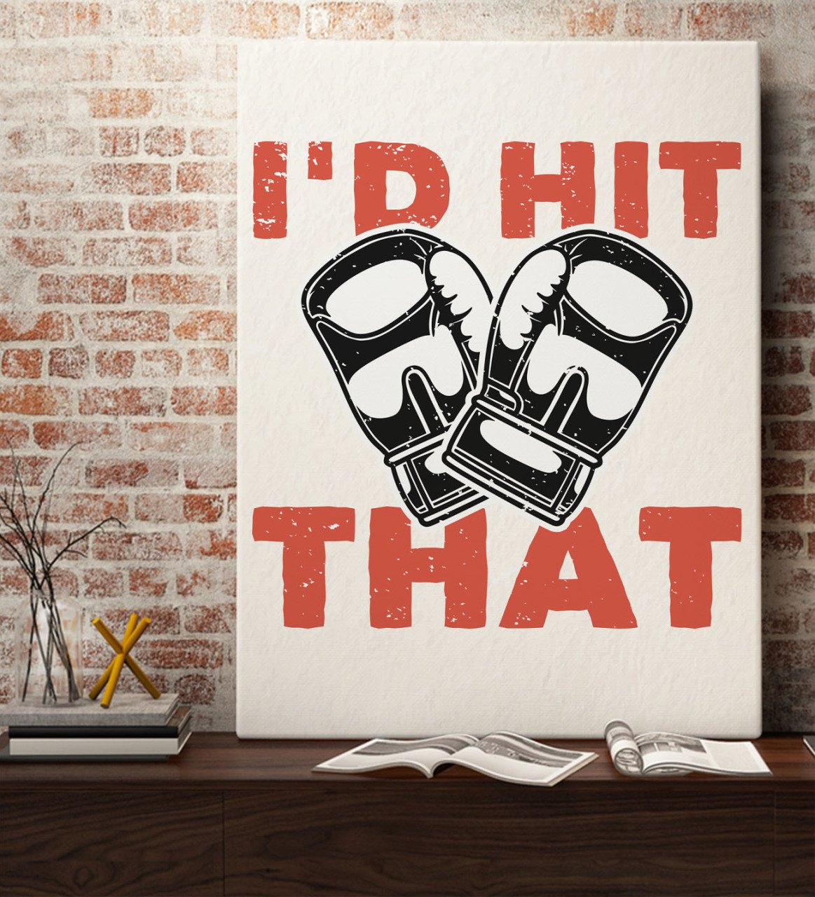 BK Gift I'd Hit That Tasarımlı Kanvas Tablo 70x100cm-1