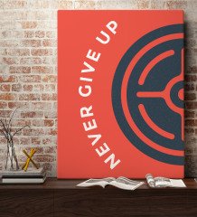 BK Gift Never Give Up Tasarımlı Kanvas Tablo 70x100cm-1