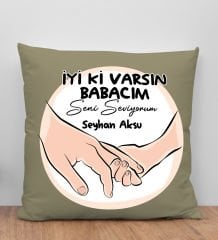BK Gift Kişiye Özel İsimli Babalar Günü Tasarımlı Haki Kırlent Yastık-10 Babaya Hediye, Ev Dekorasyonu, Babalar Günü Hediyesi